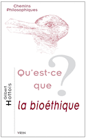 Qu'est-ce que la bioéthique?